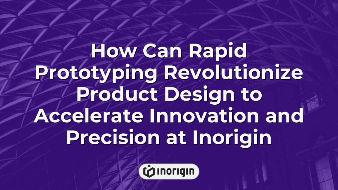Detailed visualization of rapid prototyping techniques utilized at Inorigin's advanced 3D printing studio in Greece to enhance product design innovation and precision.