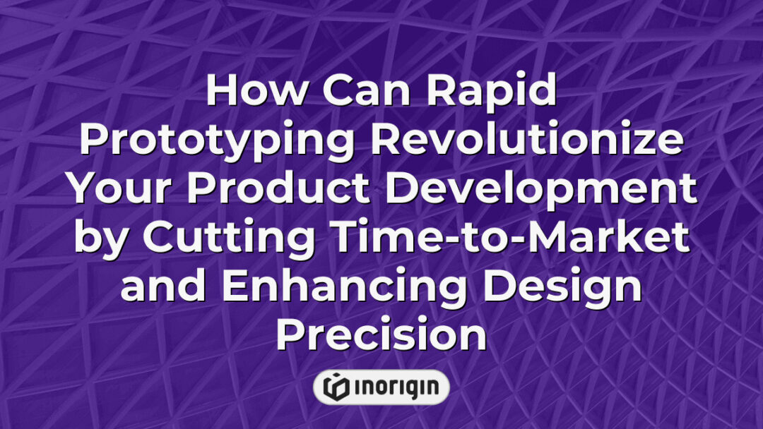 Illustration showing how rapid prototyping accelerates product development by reducing time-to-market and improving design accuracy through advanced 3D printing techniques.