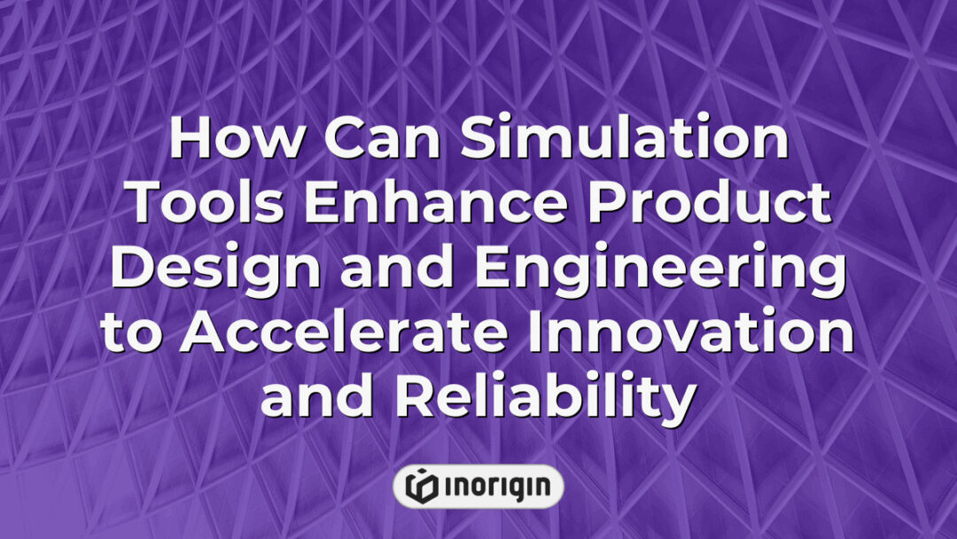 Advanced simulation tools utilized in product design and engineering processes to accelerate innovation, improve reliability, and optimize consumer products through FEA and CFD analysis at Inorigin's design studio in Greece.
