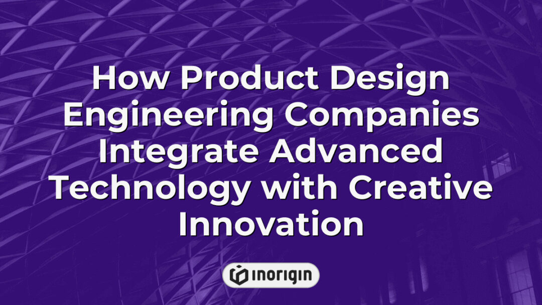Illustration depicting product design engineering companies using advanced technologies like 3D printing and simulation to blend innovation with creative product development.