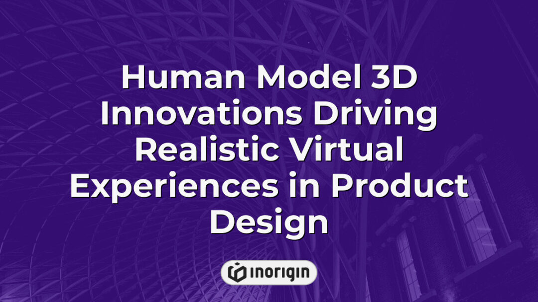 Advanced 3D human model showcasing cutting-edge innovations in virtual product design experiences, enhancing realism and precision in engineering and creative renderings.