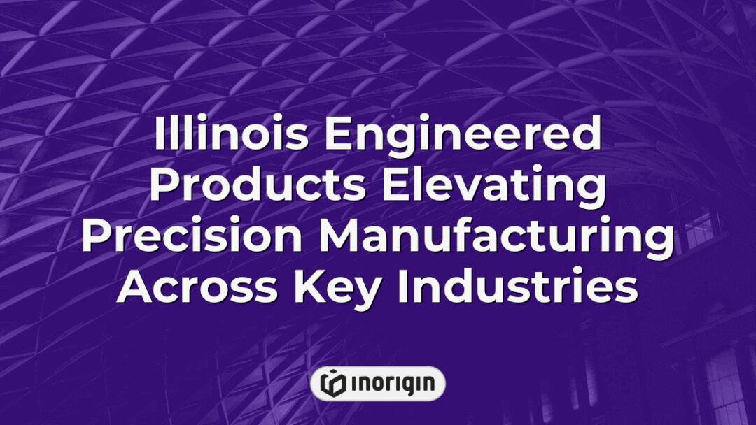 High-precision manufacturing processes by Illinois Engineered Products showcasing advanced engineering techniques across various key industries to ensure quality and performance.