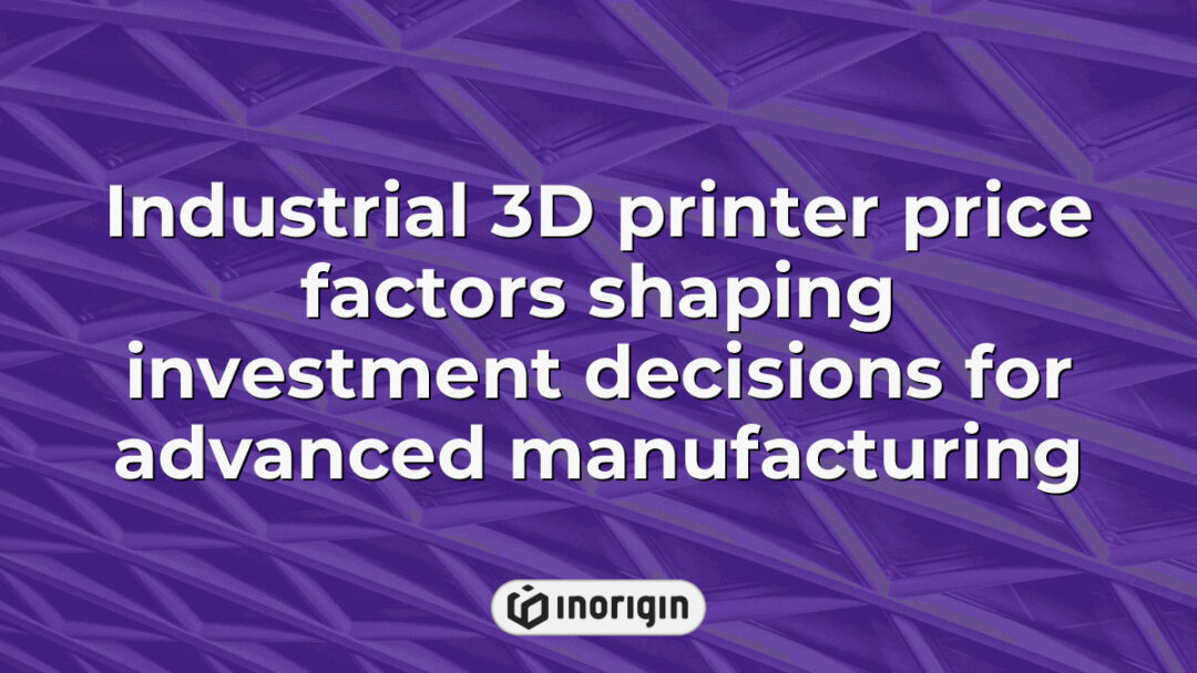 Detailed infographic illustrating the key price factors influencing investment decisions in industrial 3D printing technology for advanced manufacturing sectors, highlighting cost components and benefits.
