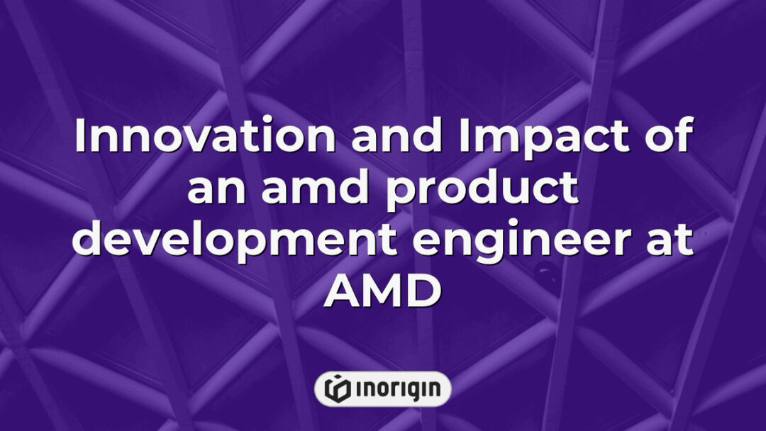 A dedicated AMD product development engineer innovatively designing and engineering advanced semiconductor solutions that drive technology forward.