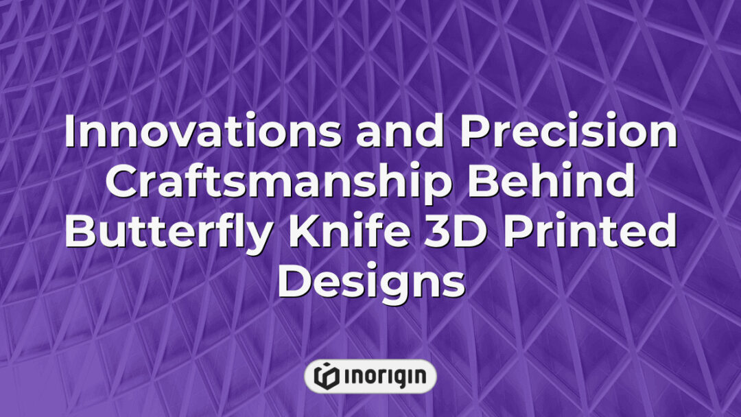 Detailed 3D printed butterfly knife showcasing advanced design and precision engineering techniques, combining innovative product development and cutting-edge manufacturing processes.