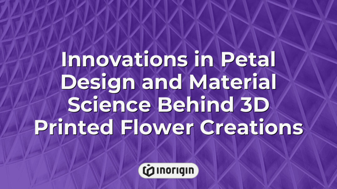 Detailed 3D printed flower showcasing innovative petal design and advanced material science techniques to create precise, durable, and aesthetically pleasing floral structures.