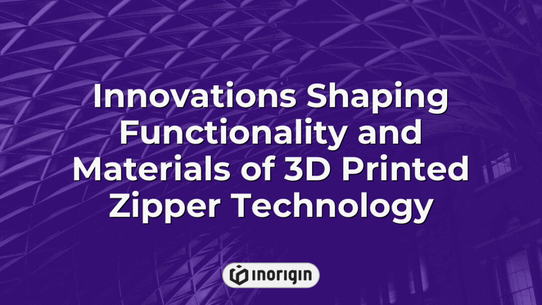 Detailed visualization showcasing innovative 3D printed zipper technology highlighting advanced materials and enhanced functionality achieved through cutting-edge design and engineering processes at Inorigin's 3D printing studio in Greece.