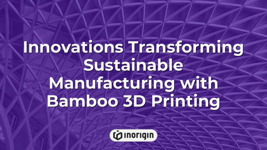 Advanced sustainable manufacturing process showcasing bamboo 3D printing technology, highlighting eco-friendly product design and innovation in materials and engineering.
