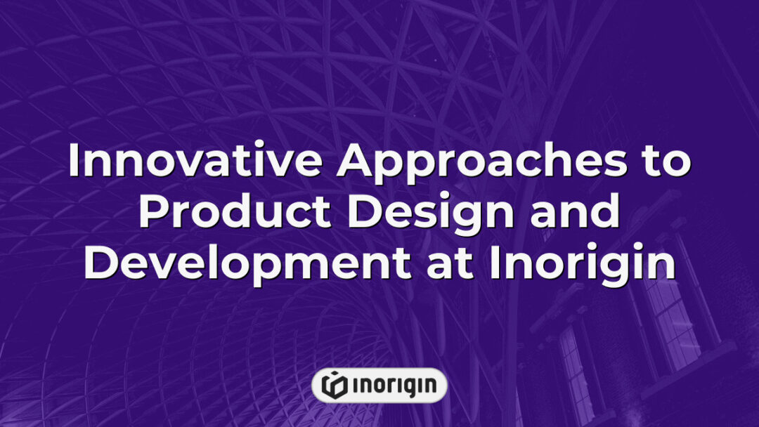 Advanced product design and development process at Inorigin studio in Greece showcasing innovative engineering, 3D printing, and creative prototyping techniques.