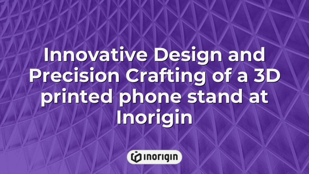 A meticulously 3D printed phone stand showcasing innovative design and precise engineering craftsmanship by Inorigin's advanced 3D printing studio in Greece, merging functionality with aesthetic appeal.