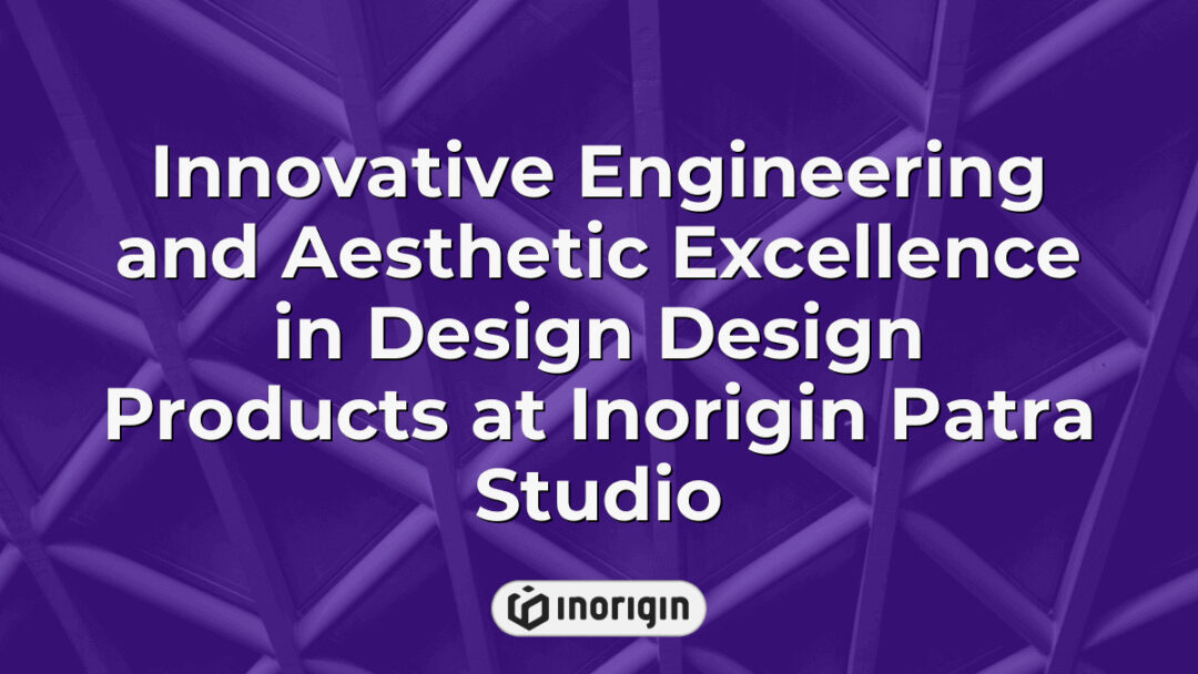 Detailed view of innovative product designs showcasing advanced engineering and aesthetic excellence created by Inorigin's design studio in Patra, Greece, highlighting their expertise in mechanical engineering, rapid prototyping, and creative 3D rendering techniques.