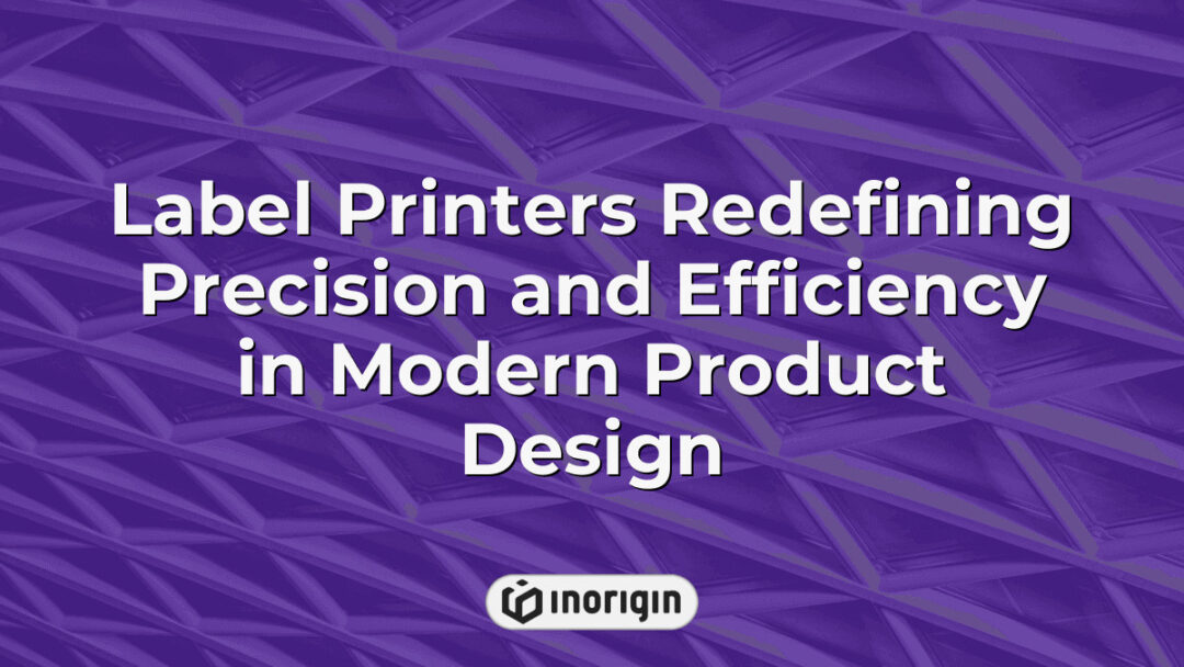 Advanced label printers showcasing precision and efficiency in modern product design, essential for creating accurate and high-quality product labels in innovative manufacturing processes.