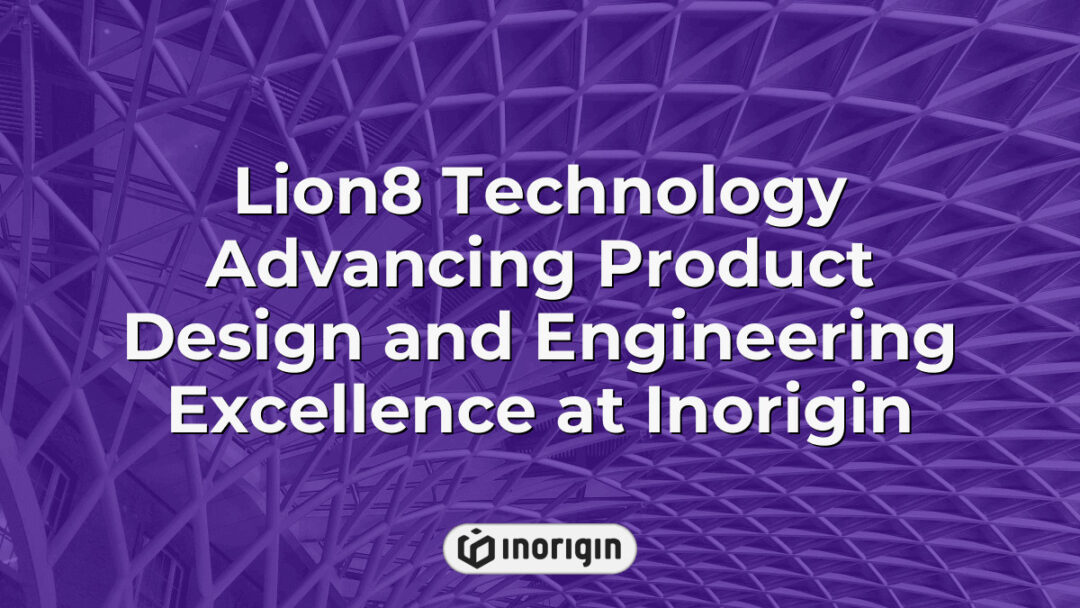 Advanced Lion8 technology showcased at Inorigin's studio in Patra, Greece, demonstrating innovative product design and engineering excellence with 3D printing.