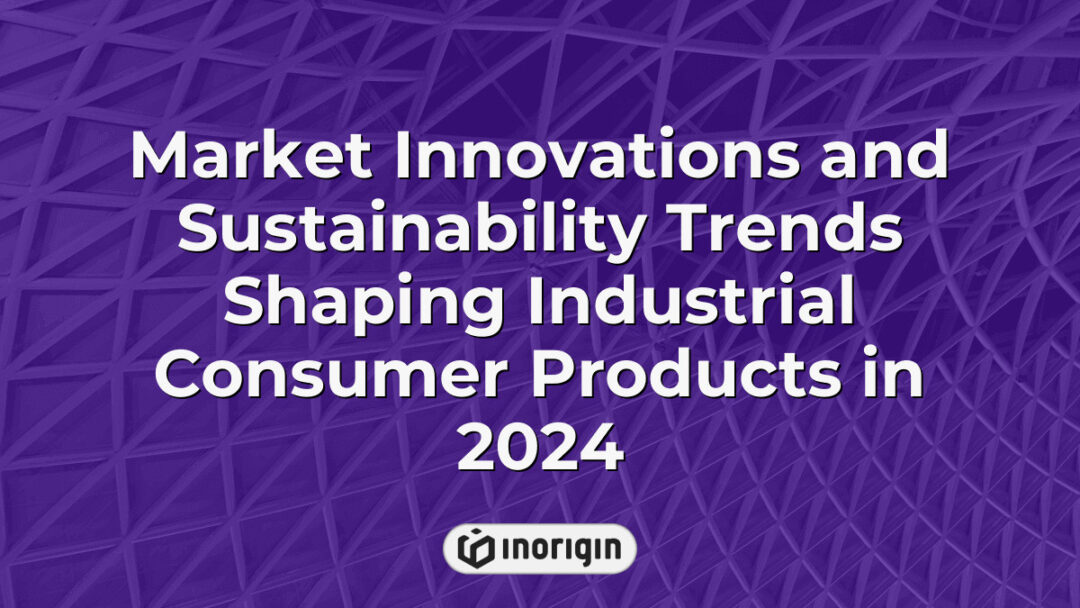 Visualization of emerging market innovations and sustainable design trends influencing the development of industrial consumer products in 2024, highlighting eco-friendly materials and advanced engineering practices.
