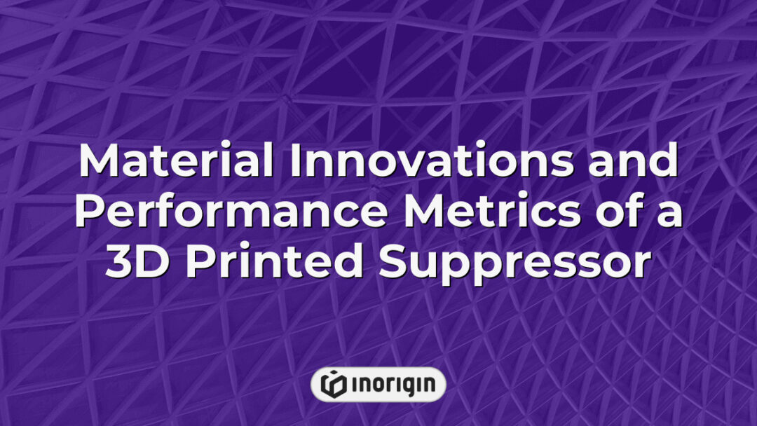Detailed view of a 3D printed suppressor showcasing innovative materials and advanced performance metrics developed by Inorigin's engineering and design studio in Greece.