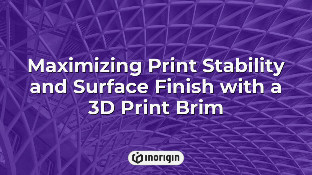 Close-up view of a 3D printed object with a brim designed to enhance print stability and improve surface finish, demonstrating advanced 3D printing techniques at Inorigin's studio in Greece.