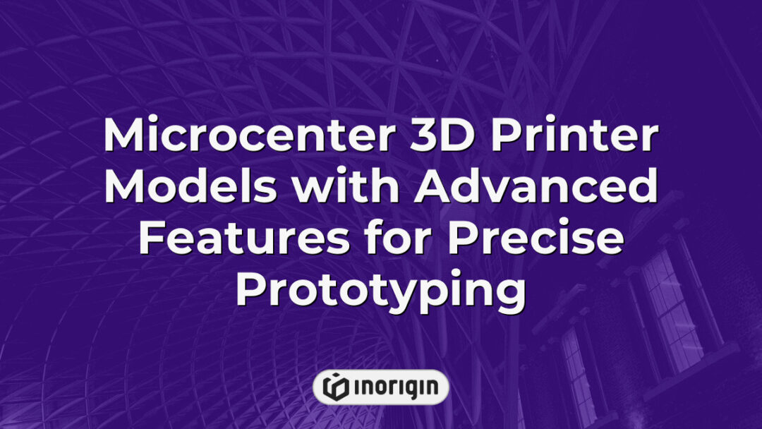 High-precision Microcenter 3D printer models showcasing advanced features for accurate and detailed prototyping, ideal for product design and engineering studios.