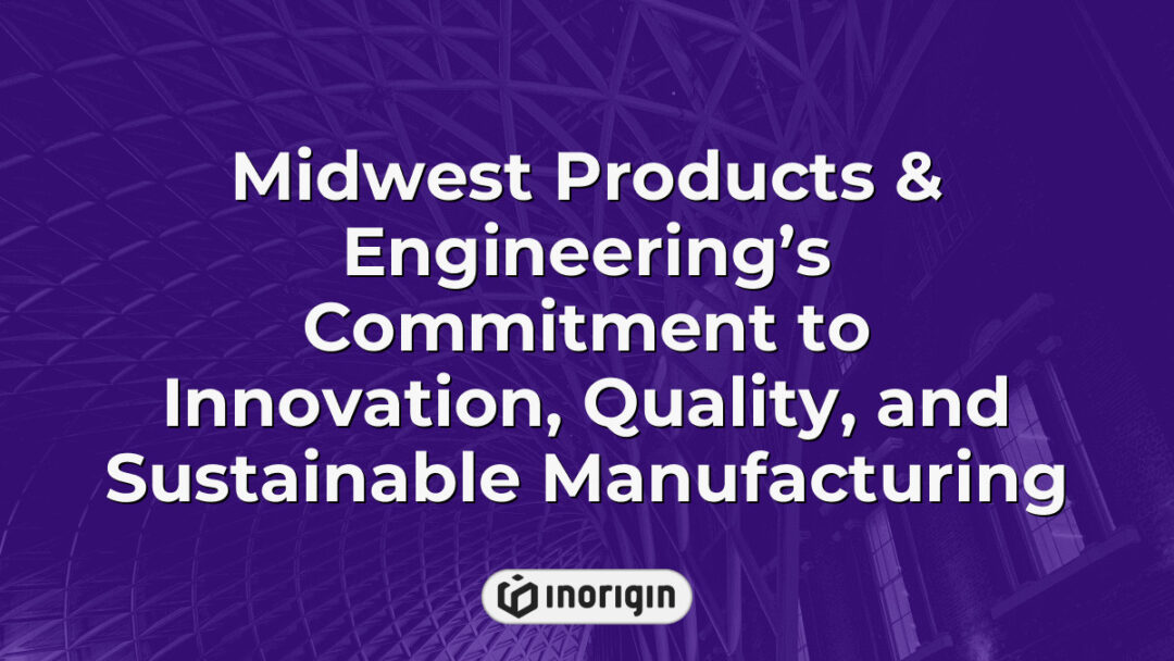 Midwest Products & Engineering showcases their dedication to innovative design, superior quality standards, and environmentally sustainable manufacturing practices in the industrial sector.