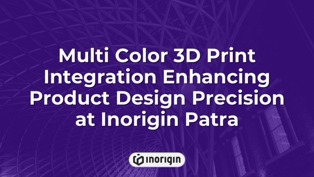 Detailed multi-color 3D printed prototype demonstrating advanced product design precision and integration techniques at Inorigin's 3D printing studio in Patra, Greece.