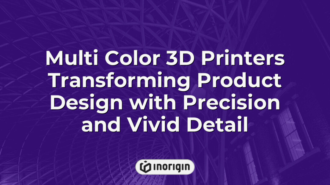 Advanced multi color 3D printers creating precise and vivid product prototypes, showcasing innovative design capabilities and detailed mechanical engineering expertise at Inorigin's studio in Greece.