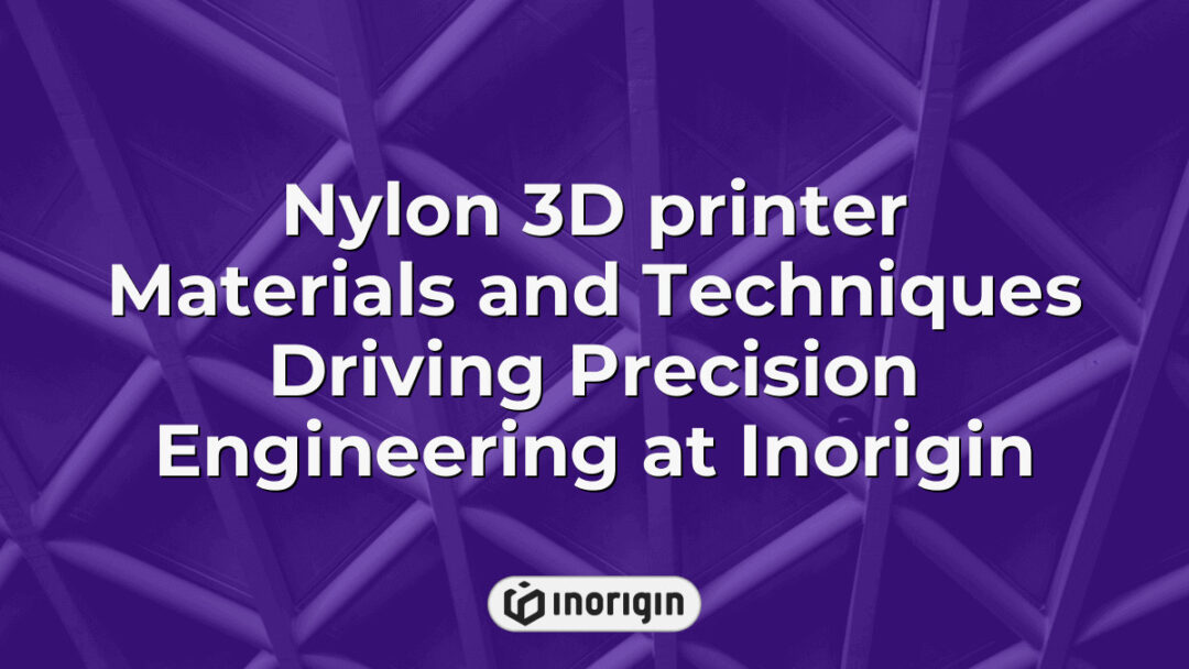 Close-up view of nylon 3D printing materials and advanced techniques used at Inorigin's precision engineering studio in Patra, Greece, showcasing innovative additive manufacturing processes.