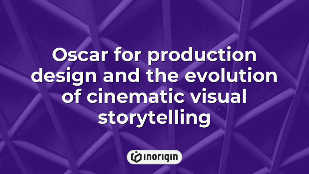 Close-up of the prestigious Oscar trophy awarded for outstanding production design, highlighting the evolution and artistry involved in cinematic visual storytelling.