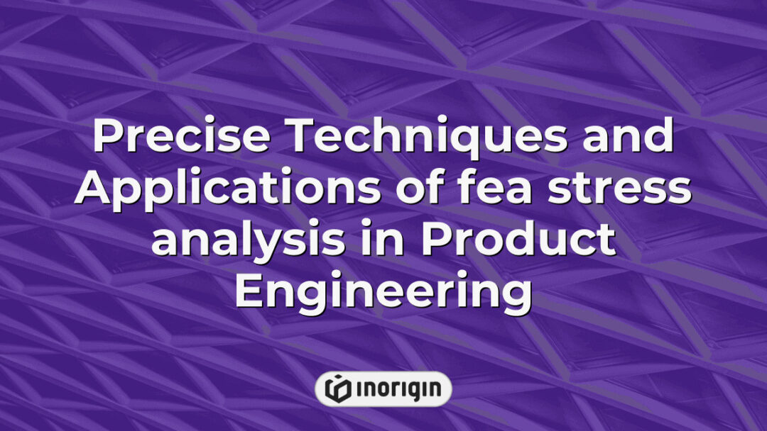 Detailed visualization showcasing precise techniques and applications of finite element analysis (FEA) stress analysis used in advanced product engineering and design processes.