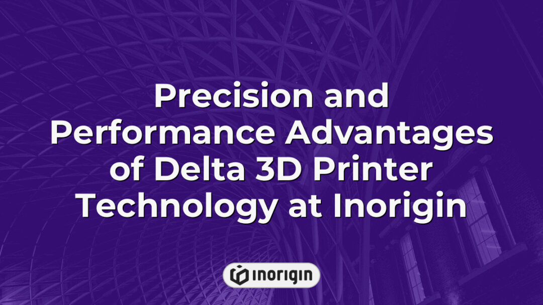 Advanced delta 3D printer technology at Inorigin's 3D printing studio in Patra, Greece, showcasing precision engineering and superior performance capabilities for rapid prototyping.