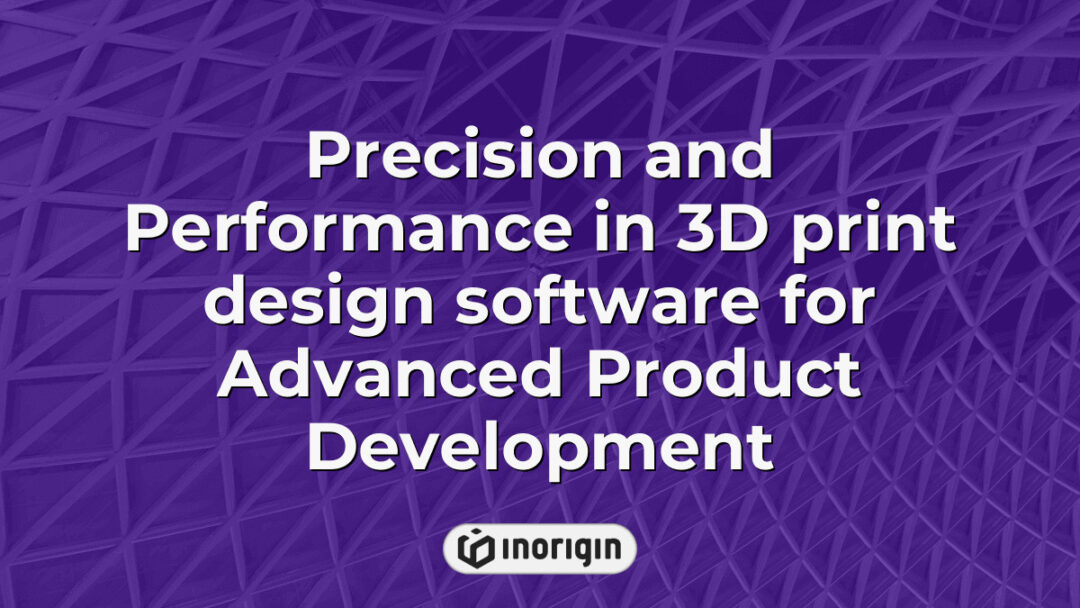 Advanced 3D print design software interface showcasing precision engineering tools and performance features used in innovative product development and prototyping.