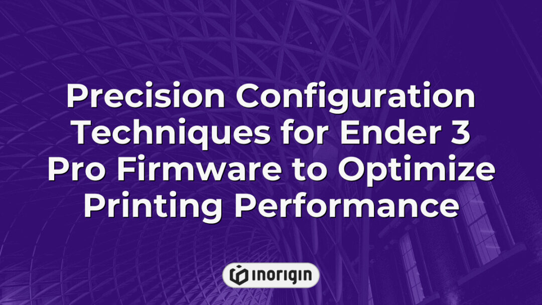 Detailed guide on precision configuration techniques for Ender 3 Pro firmware showcasing step-by-step optimization methods to enhance 3D printing performance and reliability in a professional 3D printing studio.