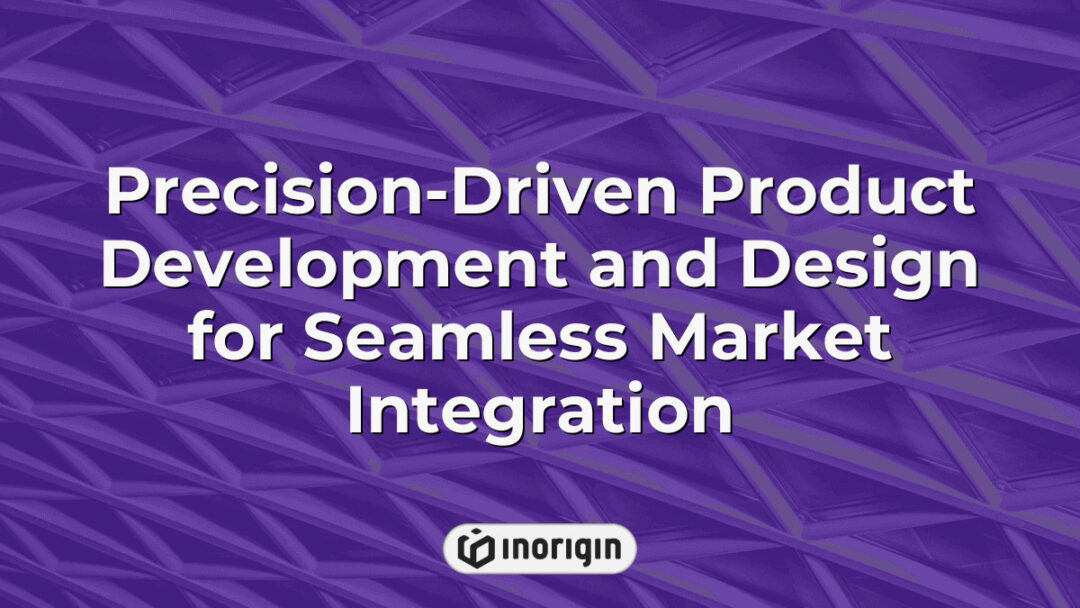 Detailed view of precision-driven product development and design process showcasing innovative engineering and seamless integration for market-ready consumer products at Inorigin studio in Greece.