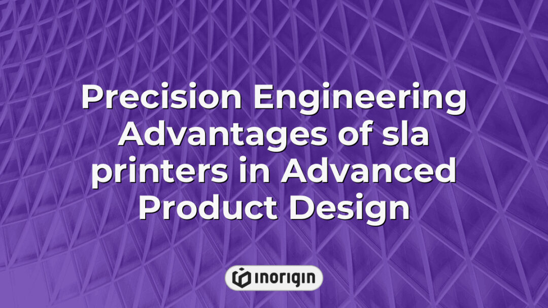 Detailed view of the precision engineering benefits of SLA 3D printers in advanced product design, showcasing accurate and high-resolution prototype creation essential for innovative product development.