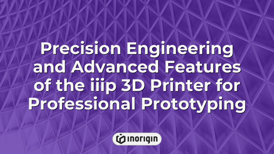 Close-up view of the iiip 3D printer showcasing its precision engineering and advanced features designed for professional prototyping in product development studios.