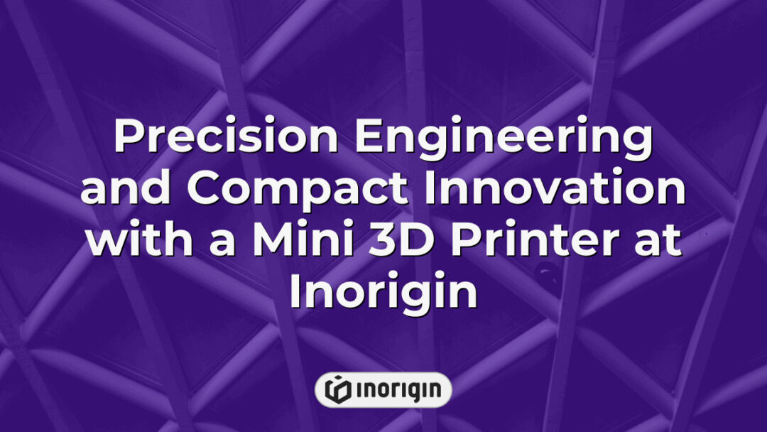 Mini 3D printer at Inorigin's studio in Patra, Greece, showcasing precision engineering and compact innovation in rapid prototyping and product design services.