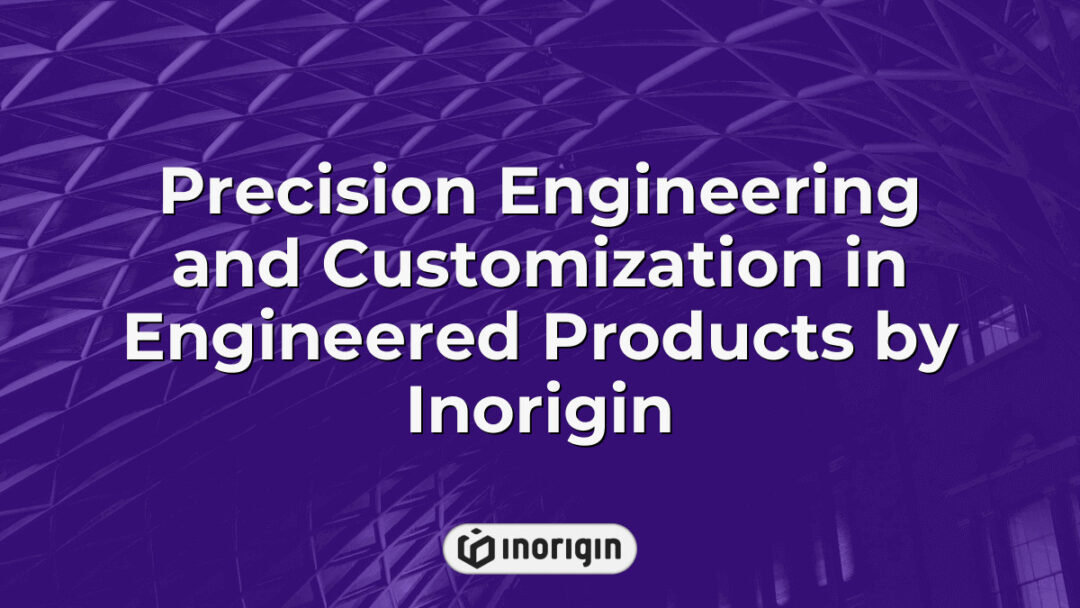 Detailed view of precision engineering and customization processes at Inorigin, showcasing advanced product design and mechanical engineering expertise in Greece.