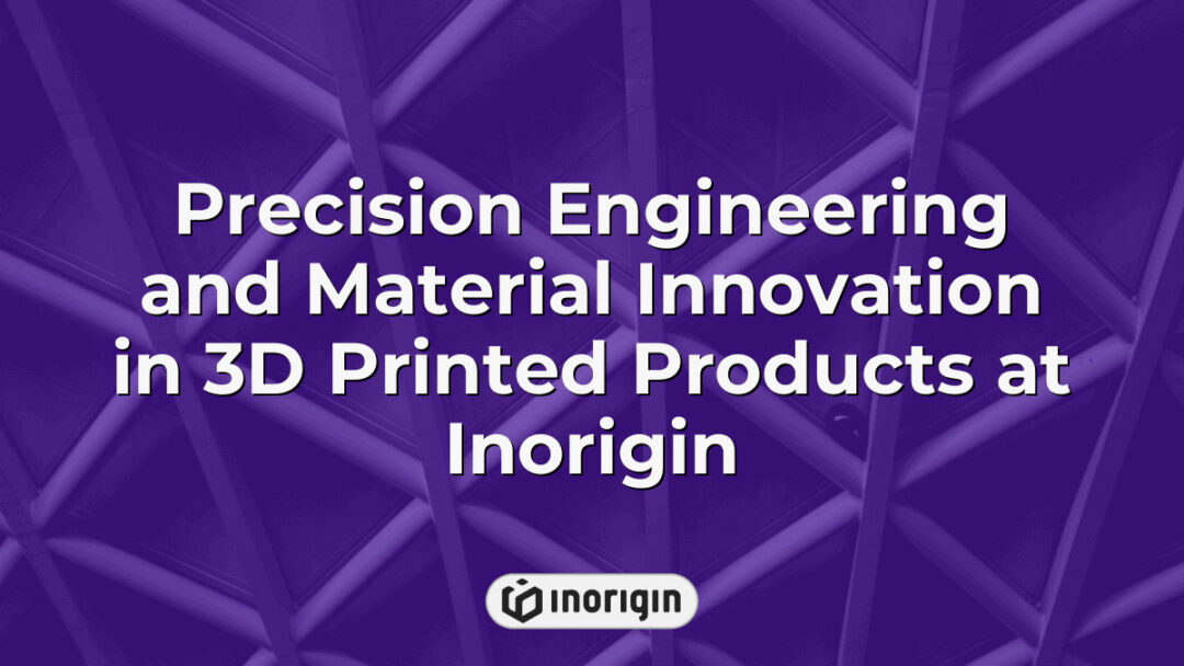 Advanced 3D printed product showcasing precision engineering and innovative material use at Inorigin's studio in Patra, Greece, highlighting cutting-edge FDM and DLP Resin technologies for functional and aesthetic design excellence.