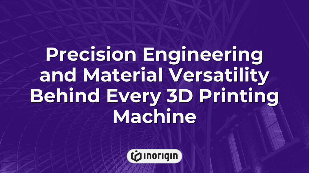 High-precision 3D printing machine showcasing the versatility of materials and engineering techniques used in advanced additive manufacturing at Inorigin's studio in Greece.