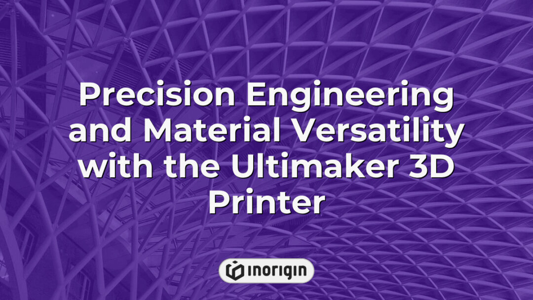 A high-precision Ultimaker 3D printer showcasing advanced material versatility used for rapid prototyping and engineering solutions in product design at Inorigin studio.