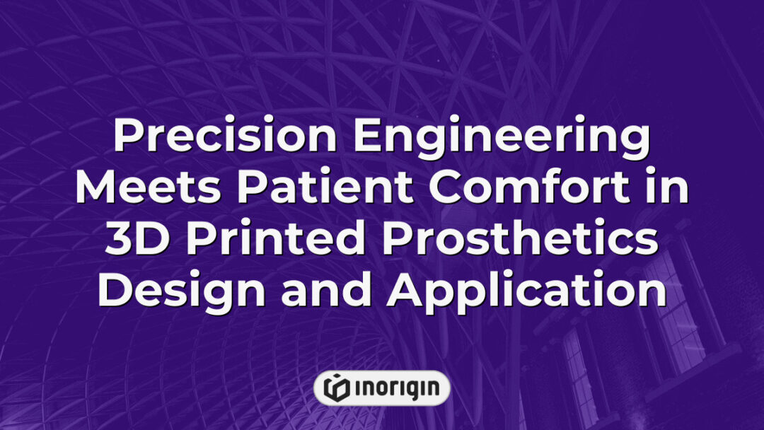 Advanced 3D printed prosthetic limb design showcasing precision engineering techniques that enhance patient comfort and functionality through innovative product development.