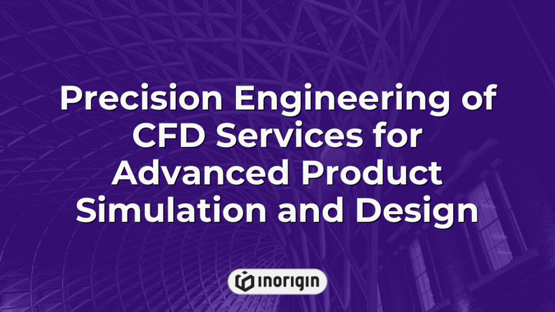 Detailed visualization showcasing precision CFD services used in advanced product simulation and design, highlighting fluid dynamics and engineering analysis for optimized performance.