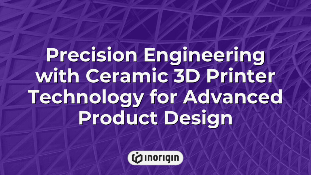 Advanced ceramic 3D printer showcasing precision engineering technology used in innovative product design and rapid prototyping at Inorigin's studio in Greece.