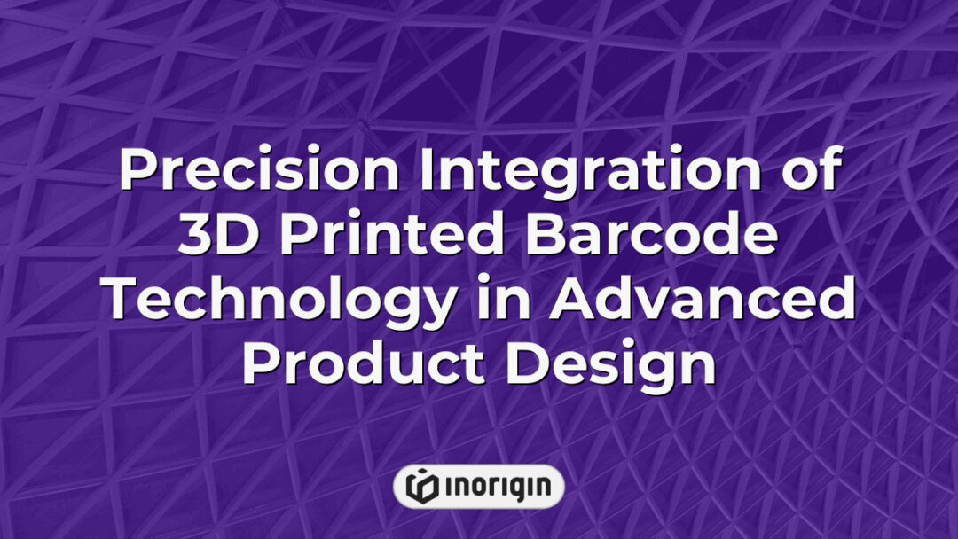 Advanced 3D printing technology showcasing the precise integration of barcode elements within a product design, highlighting innovative engineering and manufacturing techniques at Inorigin's studio.
