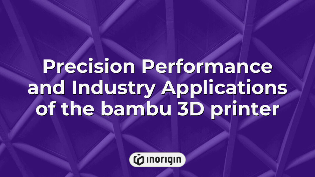 High-precision Bambu 3D printer showcasing advanced additive manufacturing capabilities for diverse industry applications including rapid prototyping and product design.
