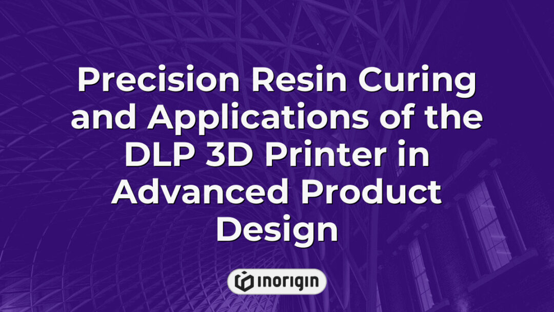 Close-up view of precision resin curing process using a DLP 3D printer, showcasing advanced product design techniques for high-quality prototype development and engineering innovation.