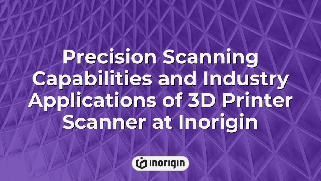 Advanced 3D printer scanner at Inorigin studio showcasing precision scanning technology used for product design, engineering, and rapid prototyping in Greece.