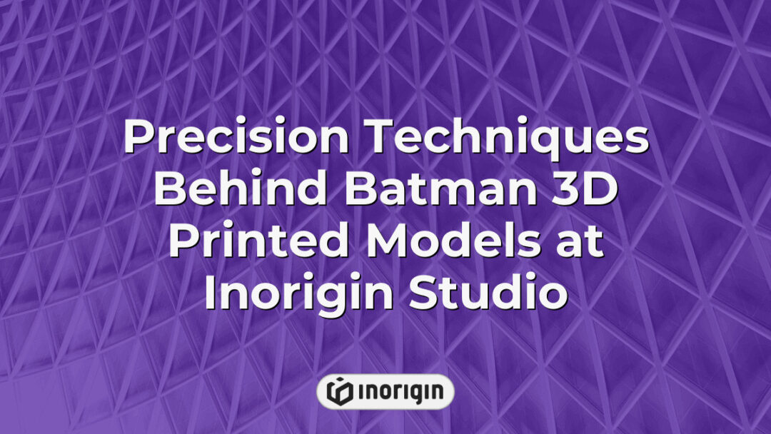 Detailed close-up of Batman 3D printed models showcasing advanced precision techniques at Inorigin Studio’s cutting-edge 3D printing facility in Patra, Greece.