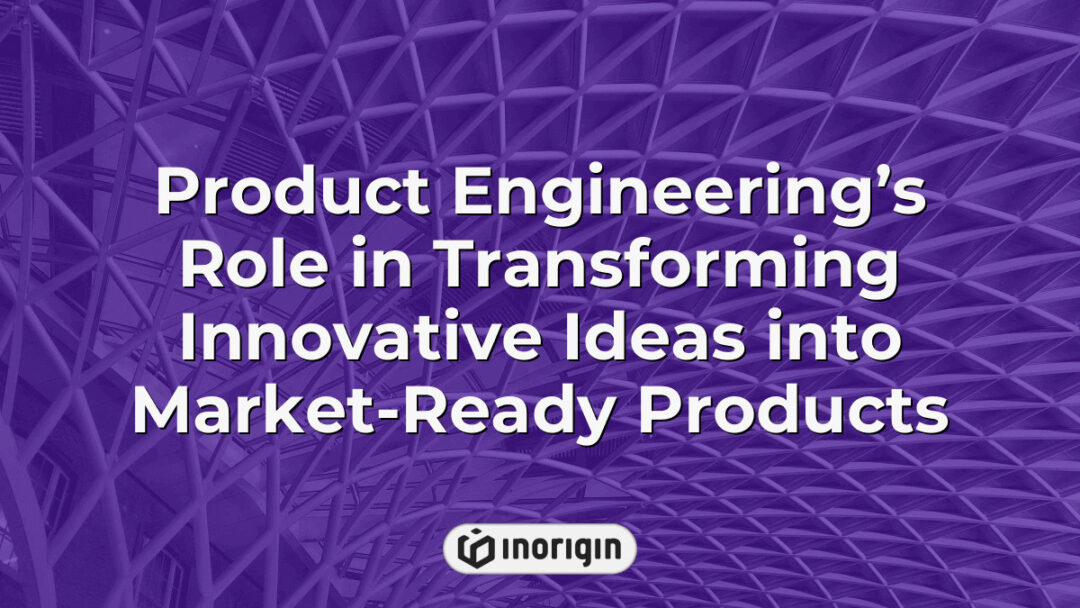 Detailed visual representation of product engineering processes at Inorigin studio, illustrating the transformation of innovative ideas into practical, market-ready consumer products through advanced design and engineering techniques.