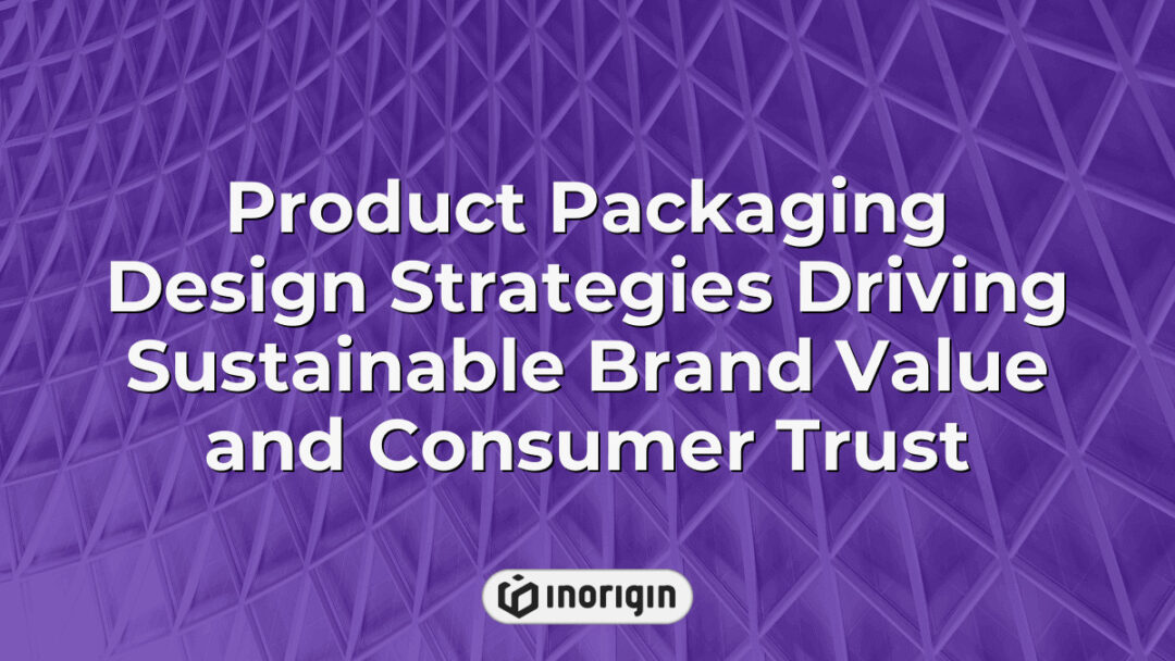 Innovative product packaging design strategies that enhance sustainable brand value and build consumer trust through environmentally friendly and creative solutions.