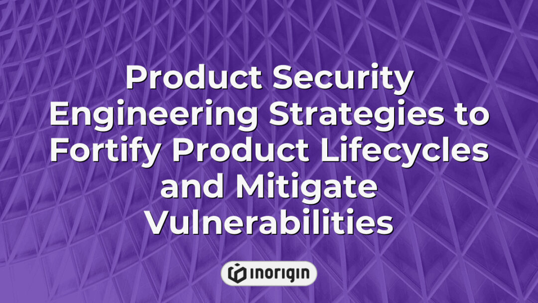 Comprehensive product security engineering strategies designed to enhance and protect product lifecycles by identifying and mitigating vulnerabilities in design and development phases, ensuring robust and reliable consumer products.