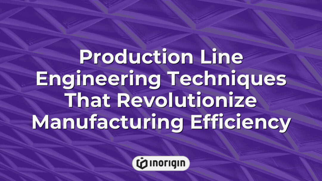 Advanced production line engineering techniques implemented in a modern manufacturing facility to enhance efficiency, precision, and product quality through innovative design and automation.